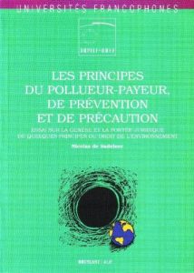 Book Cover: Les principes du pollueur-payeur, de prévention et de précaution